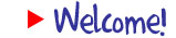 Welcome!
